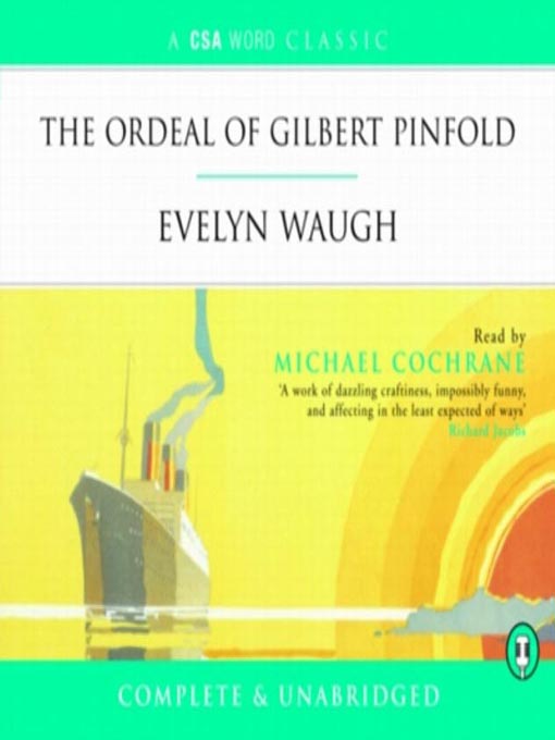 Title details for The Ordeal of Gilbert Pinfold by Evelyn Waugh - Wait list